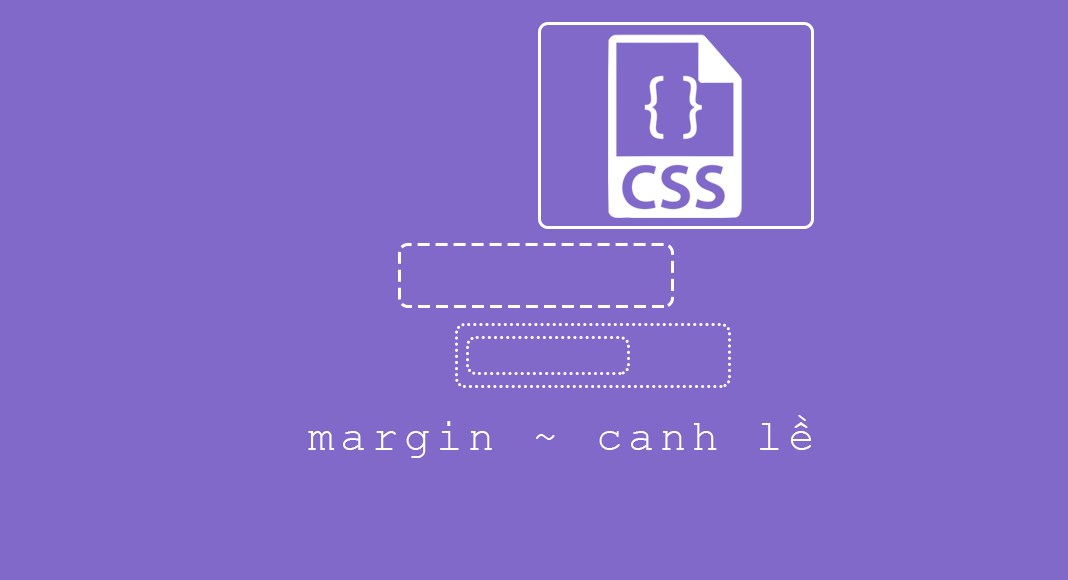 Canh lề trong CSS