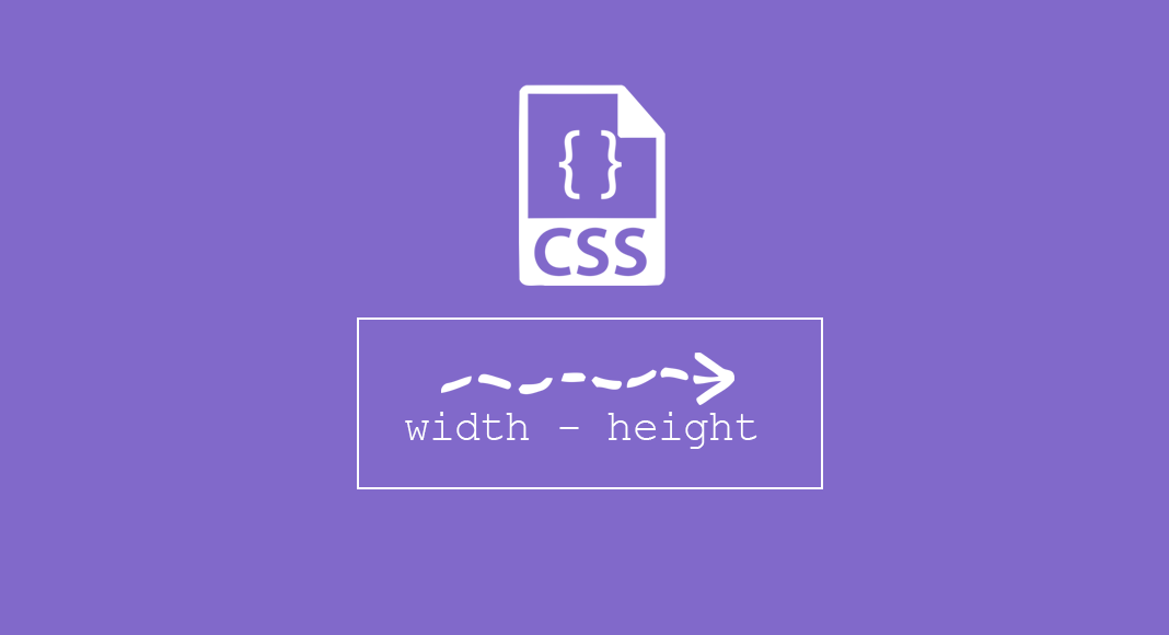 Chiều cao và chiều rộng trong CSS