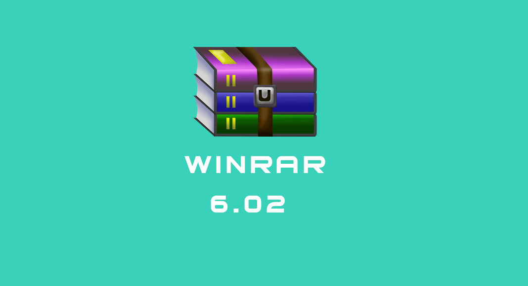 Phần mềm WinRAR phiên bản 6.02 mới nhất